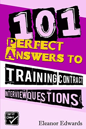 101 Perfect Answers to Training Contract Questions