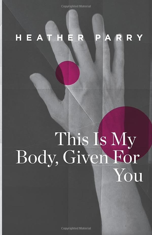 This Is My Body, Given For You