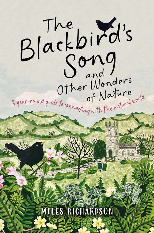 The Blackbird's Song and Other Wonders of Nature