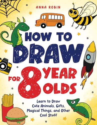 How to Draw for 8 Year Olds