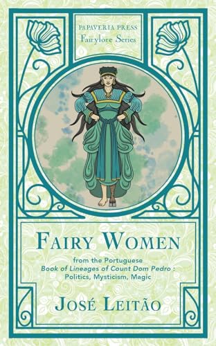 Fairy Women from the Portuguese Book of Lineages of Count Dom Pedro