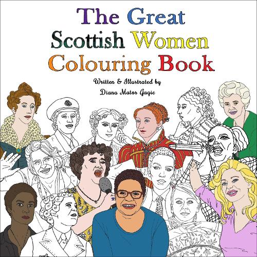 The Great Scottish Women Colouring Book