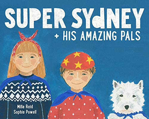 Super Sydney and his Amazing Pals