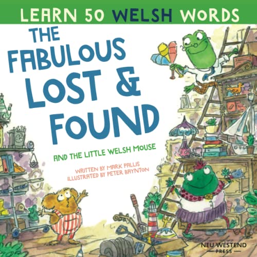The Fabulous Lost and Found and the little Welsh mouse
