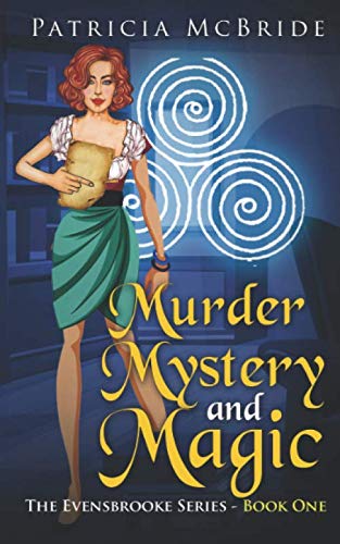 Murder, Mystery & Magic: A thrilling witch murder mystery (Evensbrooke)