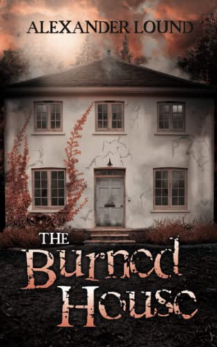 The Burned House (Jonny Roberts Series)