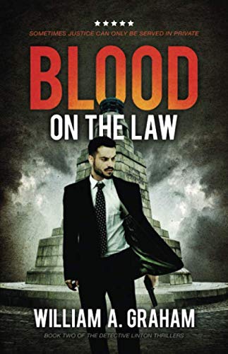 Blood On The Law (The Detective Linton Thrillers)
