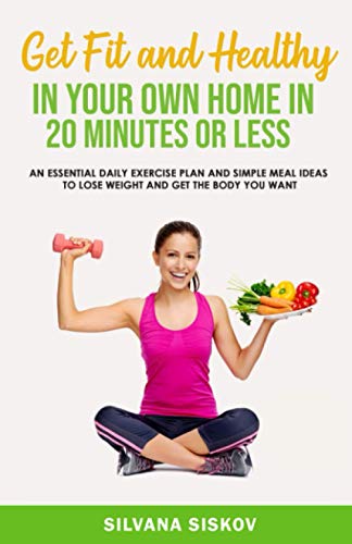 GET FIT AND HEALTHY IN YOUR OWN HOME