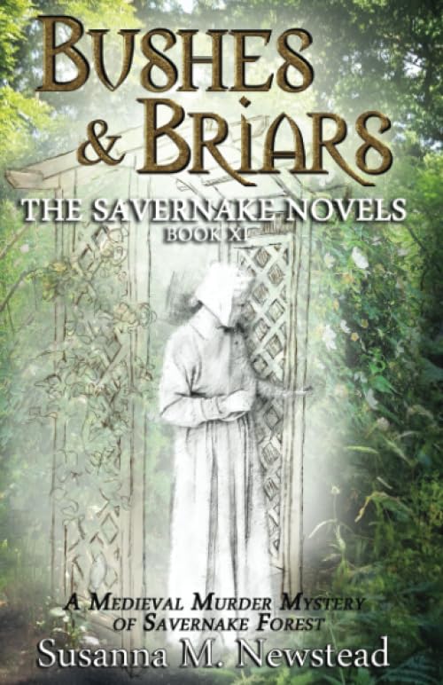 Bushes & Briars: The Savernake Novels Book X1