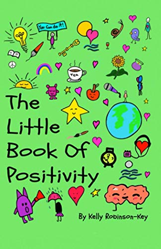 The Little Book Of Positivity