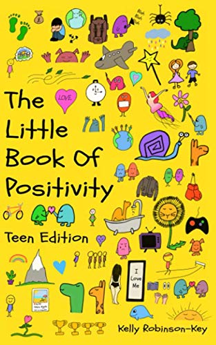 The Little Book Of Positivity: Teen Edition