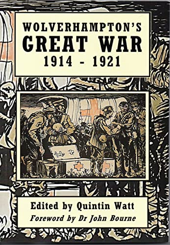Wolverhampton's Great War, 1914-1921