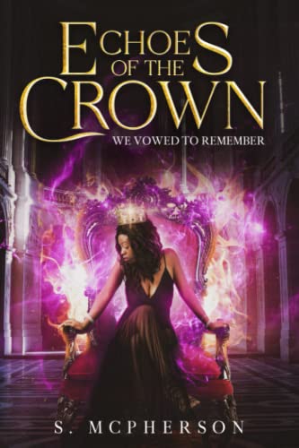 Echoes of the Crown (A Court of Echoes)