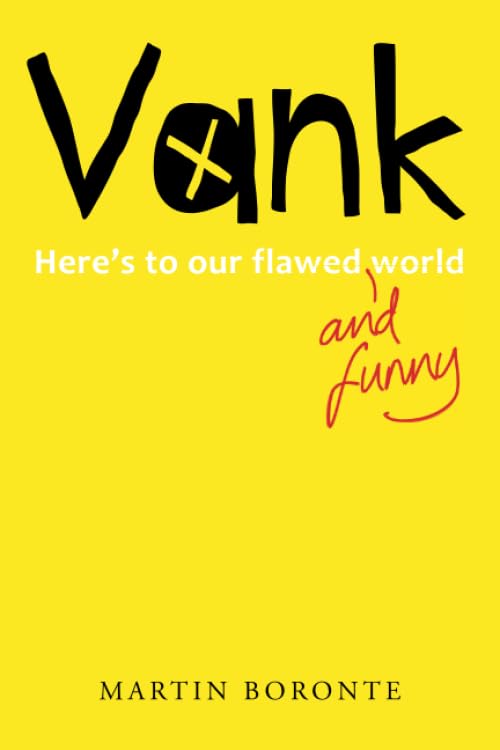 Vank: Here's to our flawed and funny world