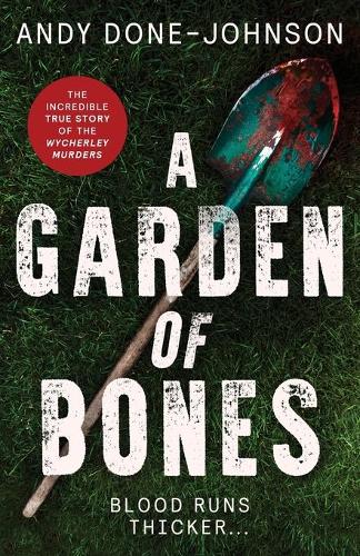 A Garden of Bones