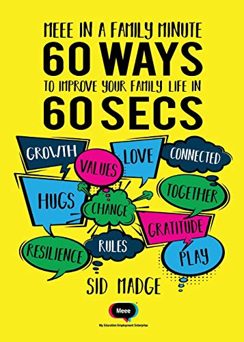 Meee in a Family Minute - 60 Ways To Improve Your Family Life in 60 Seconds