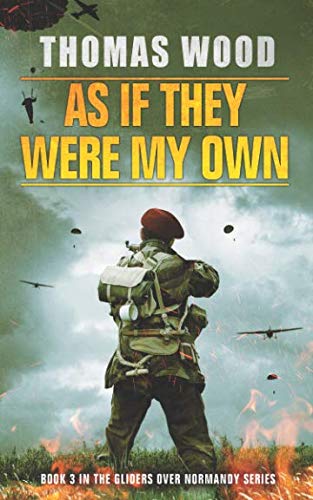 As if they were my own (Gliders over Normandy)