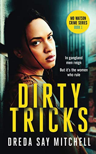Dirty Tricks: A gripping crime thriller filled with shocking twists (Mo Watson Series Book 1) (Big Mo Suspense Series)