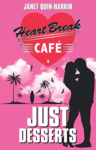 Heartbreak Cafe 6: Just Desserts