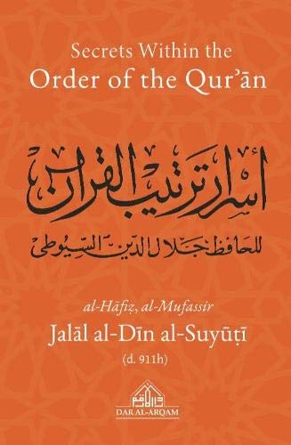 Secrets Within the Order of the Qur'an