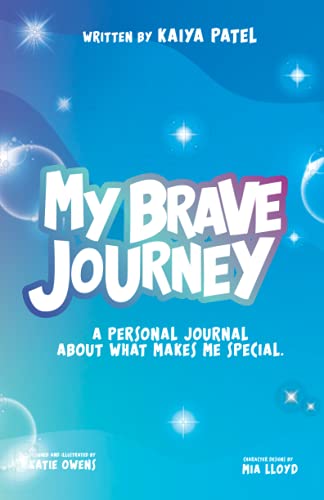 My Brave Journey: A journal about what makes me special