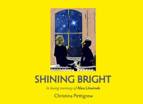 SHINING BRIGHT: In loving memory of Alex Litwinek