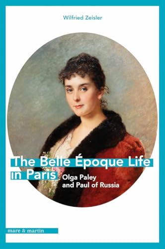 The Belle Epoque Life in Paris