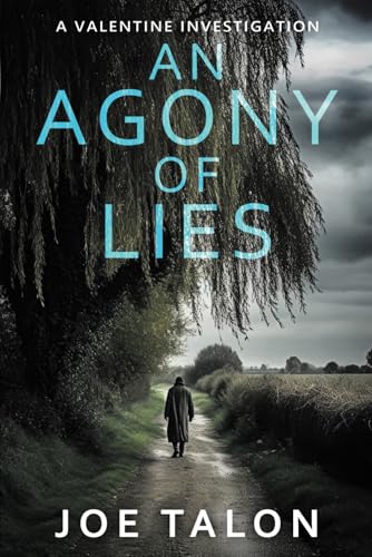 An Agony Of Lies