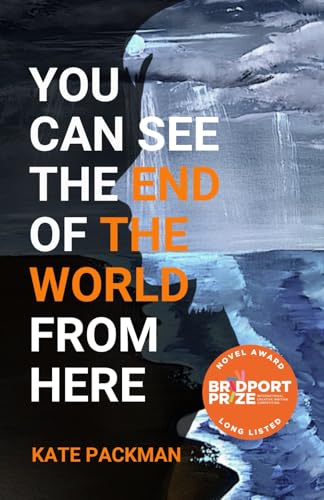 You Can See the End of the World From Here