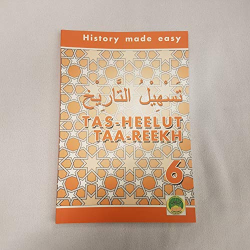 Tasheel ut Taareekh Book 6 | History made easy | Islamic School & Madrasah Syllabus