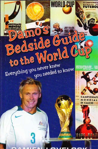 Damo's Bedside Guide to the World Cup