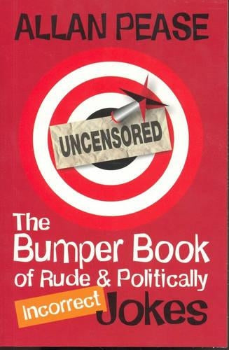 The Bumper Book of Rude and Politically Incorrect Jokes
