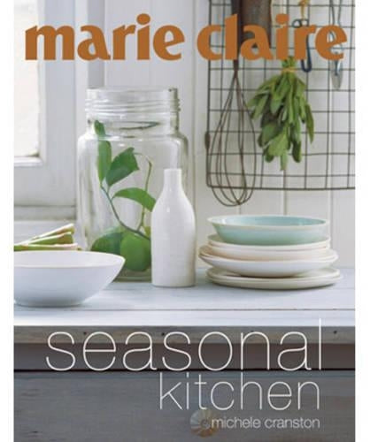 Marie Claire Seasonal Kitchen