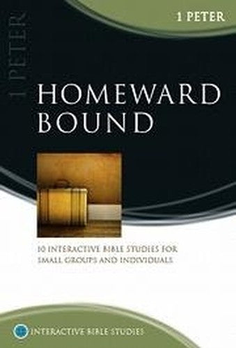 Homeward Bound (1 Peter)