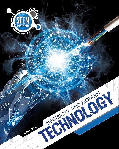 Electricity and Modern Technology