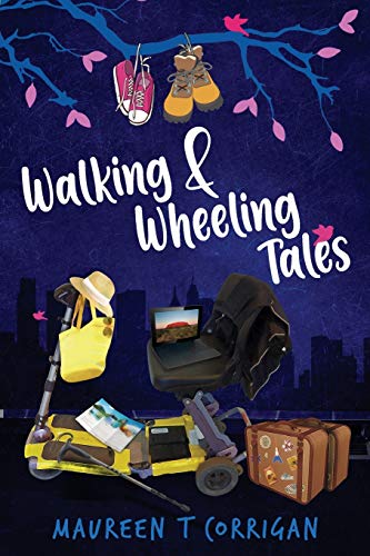 Walking and Wheeling Tales