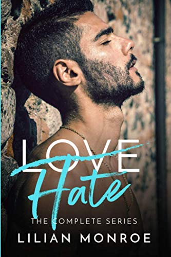 Love/Hate: The Complete Enemies to Lovers Series