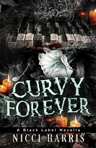 CurVy Forever: A Why Choose, Dark Romance Novella (The Curvy Thirteen Playlist)