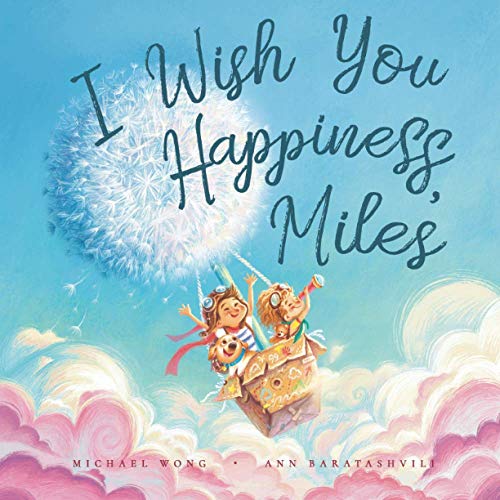 I Wish You Happiness, Miles (The Unconditional Love for Miles Series)