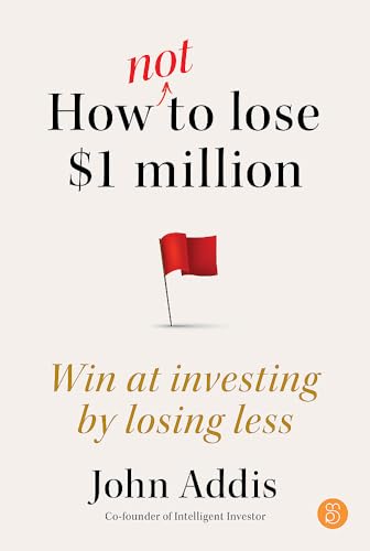 How Not to Lose $1 Million