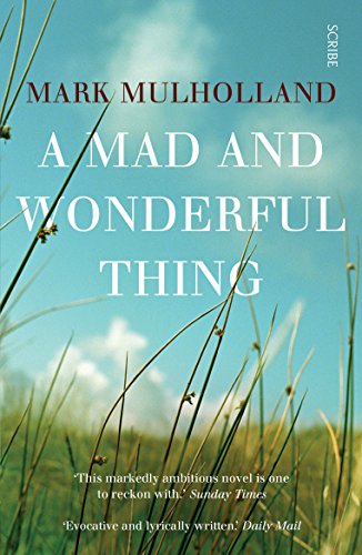 A Mad and Wonderful Thing