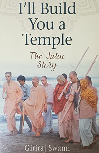 I'll Build You a Temple - The Juhu Story