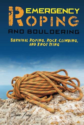 Emergency Roping and Bouldering