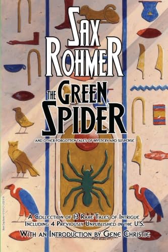 The Green Spider: And Other Forgotten Tales of Mystery and Suspense
