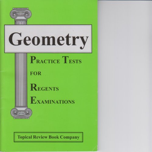 Geometry Practice Tests for Regents Examinations