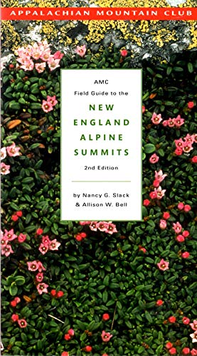 AMC Field Guide to the New England Alpine Summits