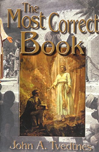 The Most Correct Book: Insights From a Book of Mormon Scholar