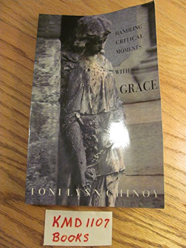 Handling Critical Moments with GRACE