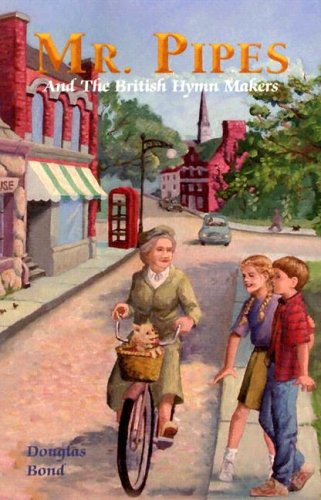 Mr. Pipes and the British Hymn Makers