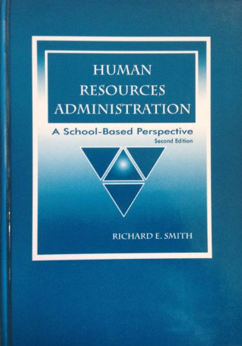 Human Resources Administration: A School-Based Perspective